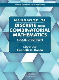 Title: Handbook of Discrete and Combinatorial Mathematics / Edition 2, Author: Kenneth H. Rosen