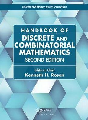 Handbook of Discrete and Combinatorial Mathematics / Edition 2