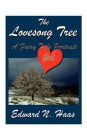 The Lovesong Tree: A Fairy Tale Portrait of God