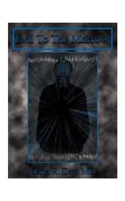 Evil to the Marrow