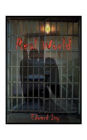 R-E-A-L World: Razor's Edges Armed Lives