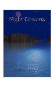 Title: Night Dreams, Author: Ken Roy