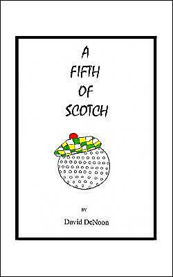 A Fifth of Scotch