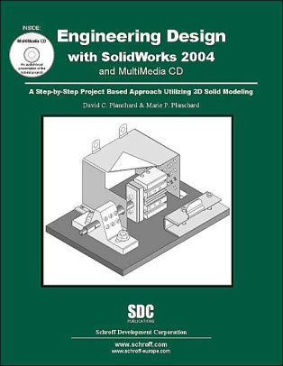 Engineering Design With Solidworks 2004 And Multimedia Cd