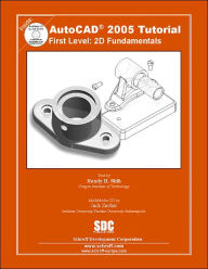 Title: AutoCAD Tutorial First Level 2D Fundamentals 2005 / Edition 1, Author: Randy Shih