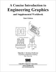 Title: Concise Introduction to Engineering Graphics, Author: Timothy Sexton
