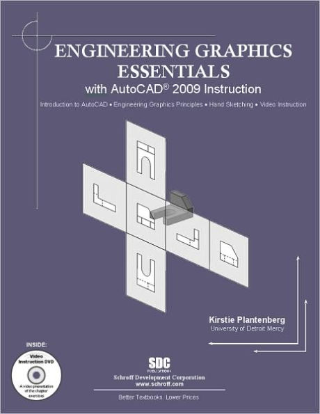 Engineering Graphics Essentials with AutoCad 2009 Instruction / Edition 1