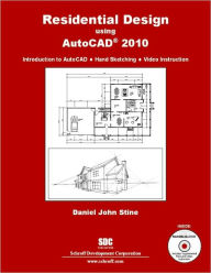 Title: Residential Design Using AutoCAD 2009, Author: Daniel John Stine