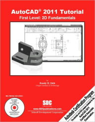 Title: AutoCAD 2011 Tutorial - First Level: 2D Fundamentals, Author: Randy Shih