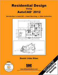 Title: Residential Design Using AutoCAD 2012, Author: Daniel John Stine