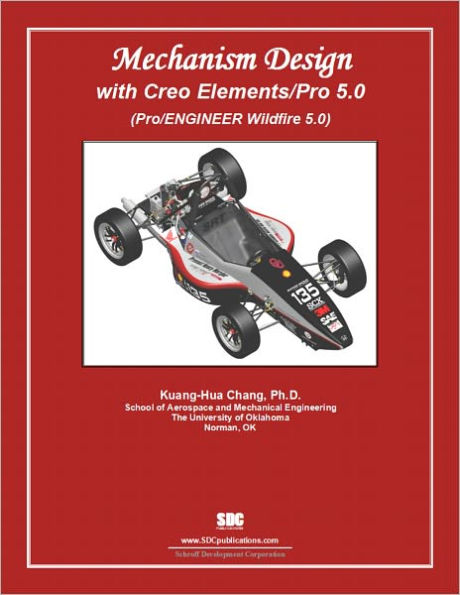 Mechanism Design with Creo Elements/Pro 5.0