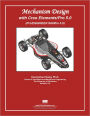 Mechanism Design with Creo Elements/Pro 5.0