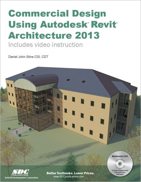 Commercial Design Using Autodesk Revit Architecture 2013