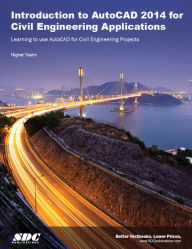 Books free to download Introduction to AutoCAD 2014 and Civil Engineering Applications