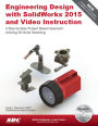 Engineering Design with SolidWorks 2015 and Video Instruction