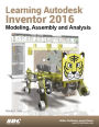Learning Autodesk Inventor 2016