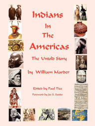 Title: Indians in the Americas, Author: William Marder