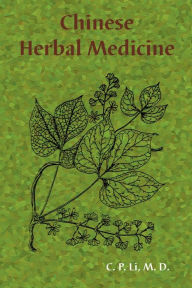 Title: Chinese Herbal Medicine, Author: M D C P Li