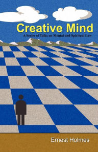 Title: Creative Mind, Author: Ernest Holmes