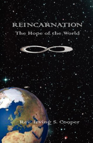 Reincarnation: The Hope of the World