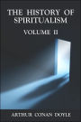 The History of Spiritualism, Volume II