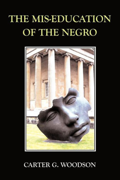 The Mis-Education of the Negro