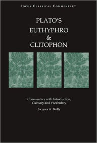 Title: Euthyphro and Clitophon / Edition 1, Author: Plato