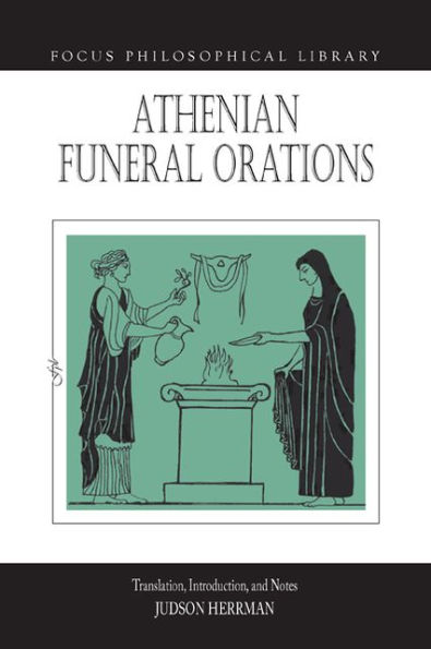 Athenian Funeral Orations / Edition 1