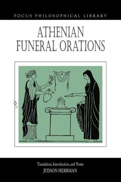 Athenian Funeral Orations / Edition 1
