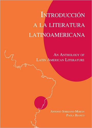 Introducción a la literatura Latinoamericana: An Anthology of Latin American Literature / Edition 1