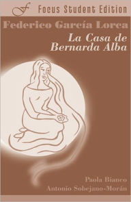 Title: La casa de Bernarda Alba / Edition 1, Author: Federico García Lorca