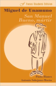 Title: San Manuel Bueno, martir / Edition 1, Author: Miguel de Unamuno