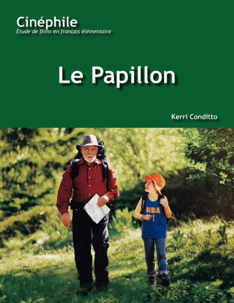 Cinéphile: Le Papillon: Un film de Philippe Muyl / Edition 1