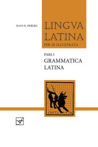 Title: Grammatica Latina, Author: Hans H. Ørberg