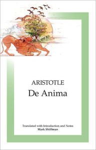 Title: Aristotle: De Anima: On the Soul / Edition 1, Author: Aristotle