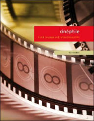 Title: Cinéphile: French Language and Culture through Film / Edition 1, Author: Kerri Conditto