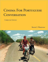 Title: Cinema for Portuguese Conversation / Edition 1, Author: Bonnie Wasserman
