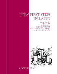 Title: New First Steps in Latin, Author: Lee Pearcy