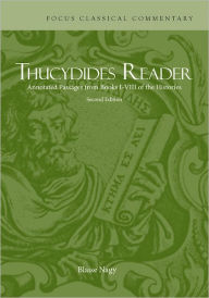 Title: Thucydides Reader: Annotated Passages from Books I-VIII of the Histories, Author: Thucydides
