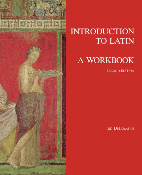 Introduction to Latin: A Workbook / Edition 2