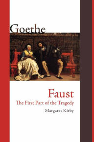 Title: Faust: The First Part of the Tragedy, Author: Johann Wolfgang von Goethe