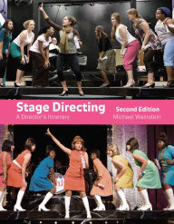 Title: Stage Directing: A Director's Itinerary, Author: Michael Wainstein