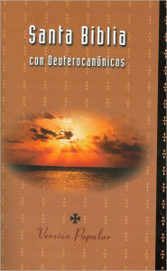 Title: DHH La Santa Biblia con Deuterocanonicos, Author: Staff of American Bible Society
