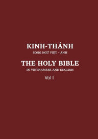 Title: Vietnamese and English Old Testament: Vol I: Vol I, Author: United Bible Societies