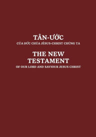 Title: Vietnamese and English New Testament, Author: United Bible Society