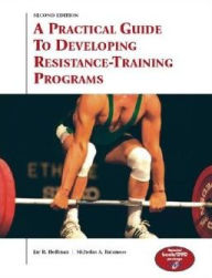 Title: A Practical Guide to Developing Resistance-Training Programs, Author: Nicholas A. Ratamess