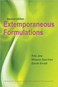 Extemporaneous Formulations for Pediatric, Geriatric, and Special Needs Patients