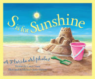 Title: S is for Sunshine: A Florida Alphabet, Author: Carol Crane