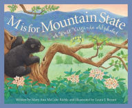 Title: M is for Mountain State: A West Virginia Alphabet, Author: Mary Ann McCabe Riehle
