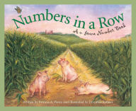 Title: Numbers in a Row: An Iowa Number Book, Author: Patricia A. Pierce